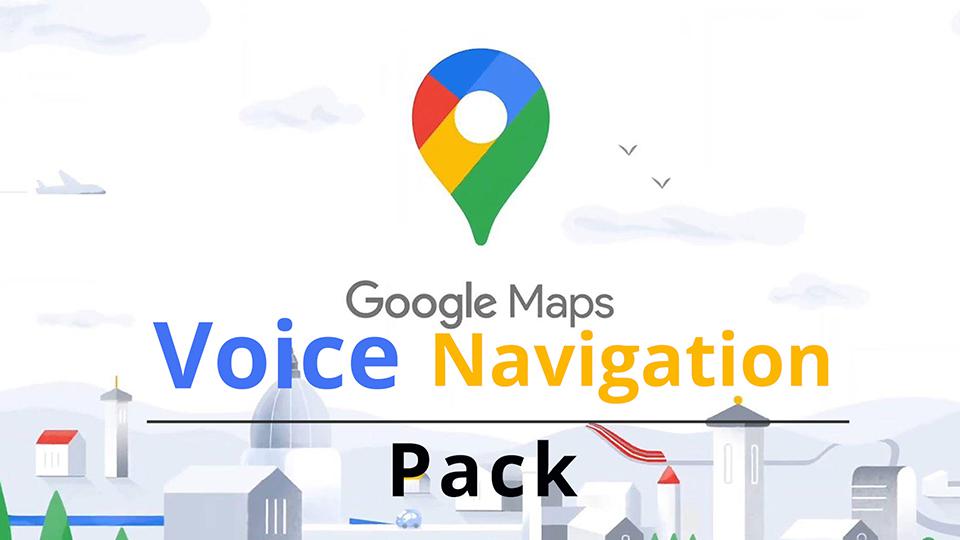 GOOGLE MAPS VOICE NAVIGATION PACK V1.0 - ETS 2 mods, Ets2 map, Euro