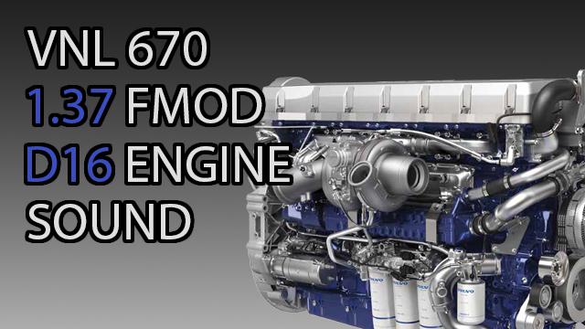 Volvo Vnl670 D16 Engine Sound V1 0 Ets 2 Mods