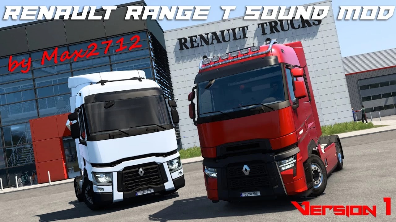 Renault Range T Sound Mod By Max2712 V1 0 Ets 2 Mods Ets2 Map Euro Truck Simulator 2 Mods Download